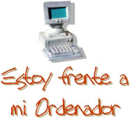 Estoy frente a mi ordenador