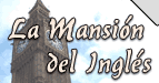 La Mansión del Inglés